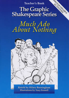 Much Ado About Nothing Teacher's Book - Graphic Shakespeare Series (Paperback)