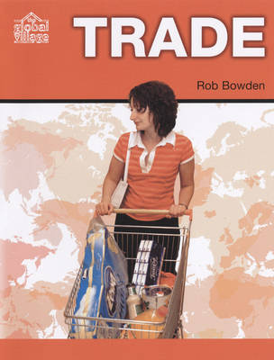 Trade - The Global Village S. (Hardback)