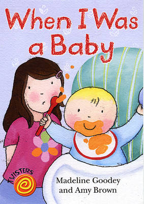 When I Was a Baby - Twisters (Paperback)