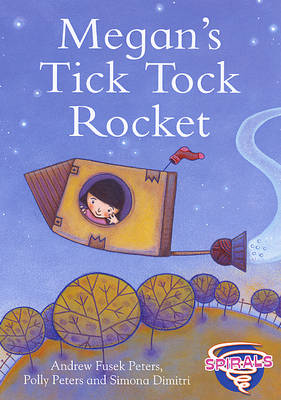 Megan's Tick Tock Rocket - Spirals (Paperback)