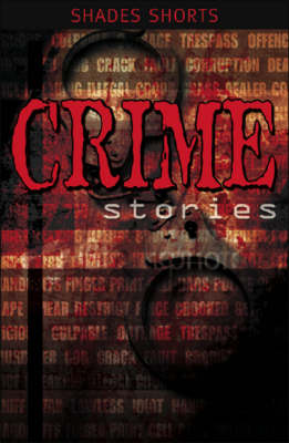 Crime Stories - Shades Shorts (Paperback)