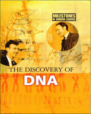 Discovery of DNA - Milestones in Modern Science S. (Paperback)