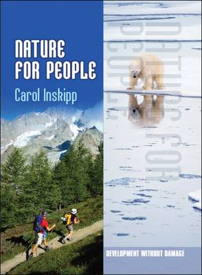 Nature for People - Development without Damage (Hardback)