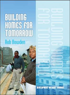 Building Homes for Tomorrow - Development without Damage (Hardback)