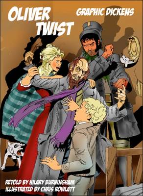 Oliver Twist - Graphic Dickens (Paperback)