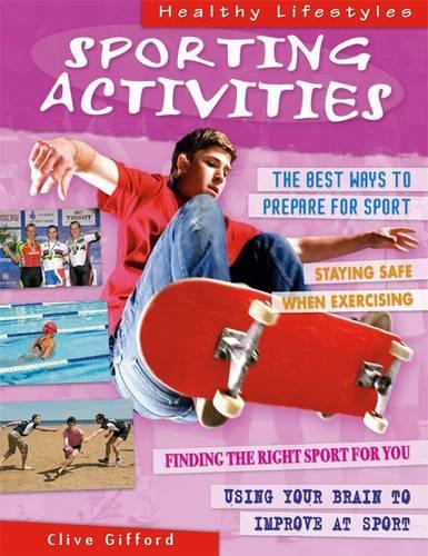Sporting Activities - Healthy Lifestyles (Hardback)