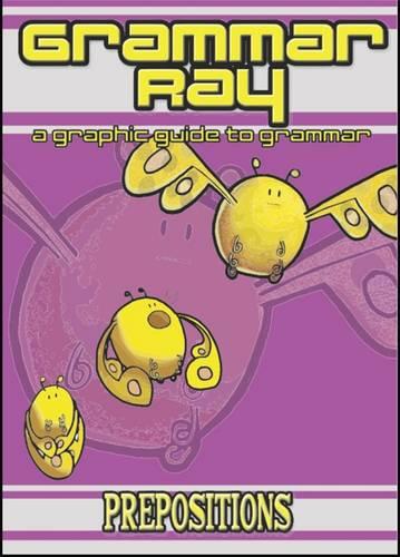 Prepositions - Grammar Ray (Paperback)