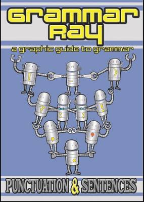 Punctuation and Sentences - Grammar Ray (Paperback)