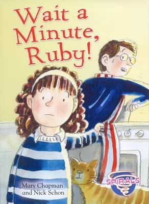 Wait a Minute, Ruby! - Spirals (Paperback)