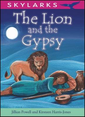 The Lion and the Gypsy - Skylarks (Paperback)