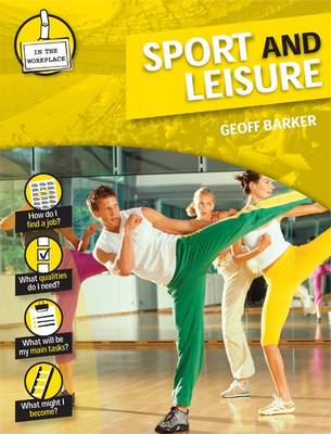 Sport and Leisure - In the Workplace (Hardback)
