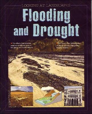 Flooding and Drought - Looking at Landscapes (Paperback)