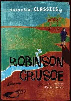 Robinson Crusoe - Essential Classics - Family Classics (Paperback)