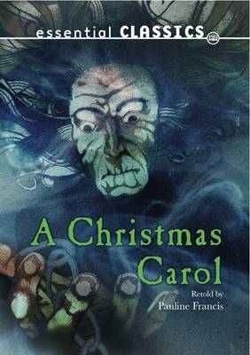 A Christmas Carol - Essential Classics - Dickens Classics (Paperback)