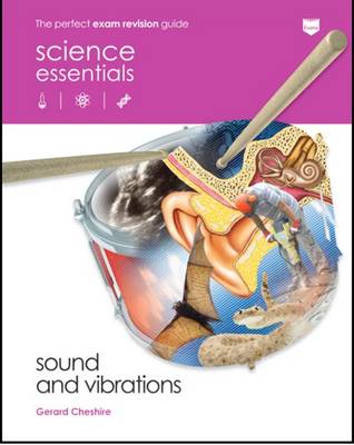 Sound and Vibrations - Science Essentials - Physics (Paperback)