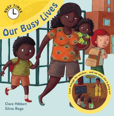 Our Busy Lives - Busy Times (Hardback)