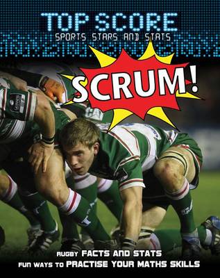 Scrum! - Top Score:  Sports Stars and Stats (Paperback)
