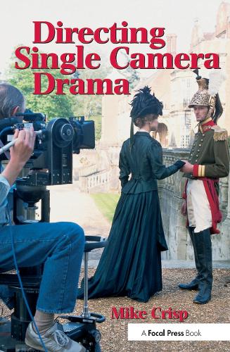 Directing Single Camera Drama (Paperback)