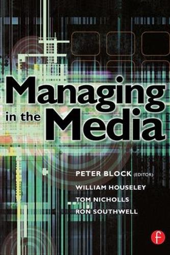 Managing in the Media (Paperback)
