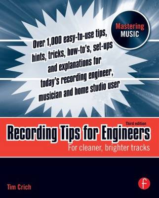 Recording Tips for Engineers: For cleaner, brighter tracks (Paperback)