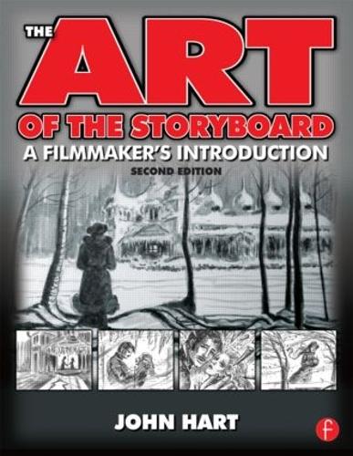 The Art of the Storyboard, 2nd Edition: A Filmmaker's Introduction (Paperback)