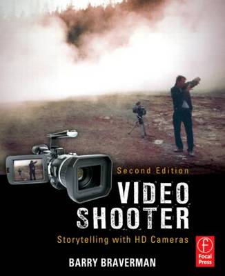 Video Shooter: Storytelling with HD Cameras (Paperback)