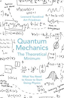 Quantum Mechanics: The Theoretical Minimum (Hardback)