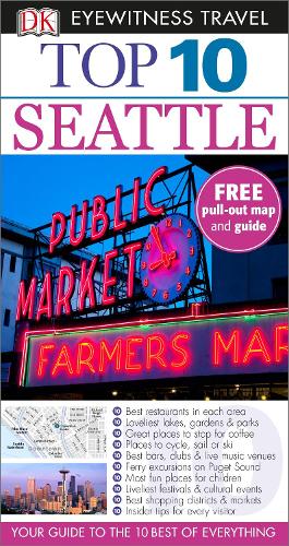 Top 10 Seattle - DK Eyewitness Travel Guide (Paperback)