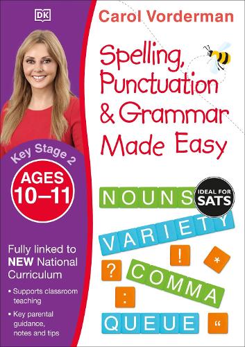 Spelling, Punctuation & Grammar Made Easy, Ages 10-11 (Key Stage 2) by ...