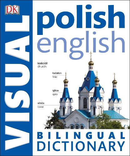 Polish English Bilingual Visual Dictionary by DK | Waterstones