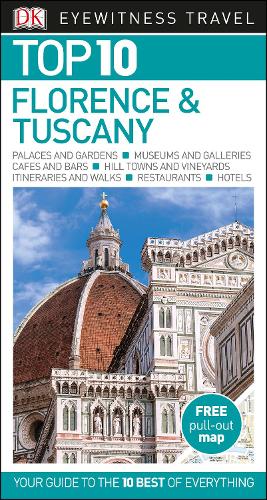 Top 10 Florence and Tuscany - DK Eyewitness Travel Guide (Paperback)