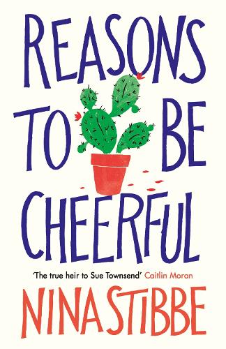 Reasons to Be Cheerful de Nina Stibbe 9780241240526