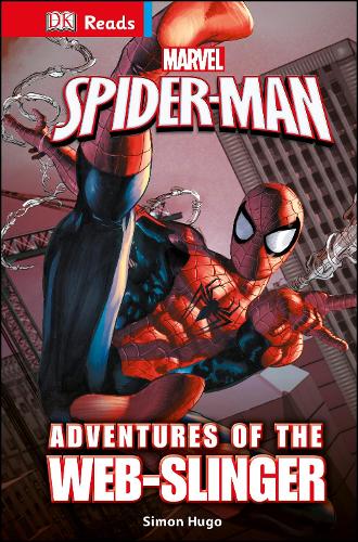 Marvel Spider-Man Adventures of the Web-Slinger - DK Reads Reading Alone (Hardback)