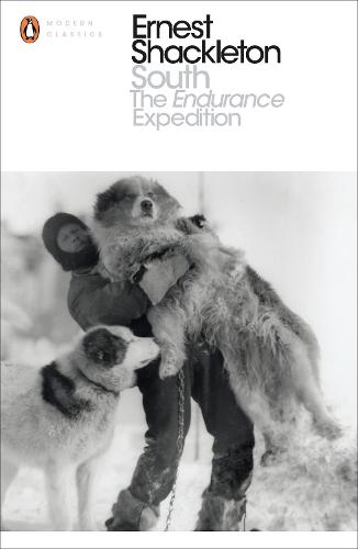 South: The Endurance Expedition - Penguin Modern Classics (Paperback)