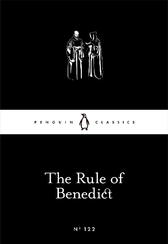 The Rule of Benedict - Penguin Little Black Classics (Paperback)