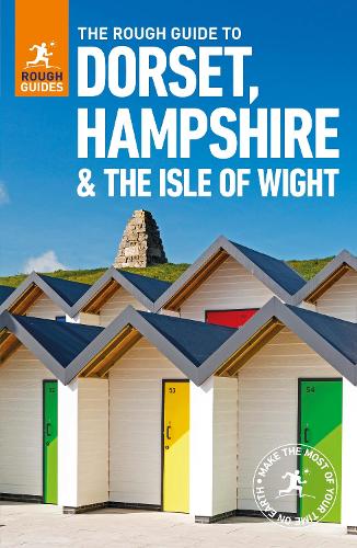 The Rough Guide to Dorset, Hampshire & the Isle of Wight - Rough Guides (Paperback)