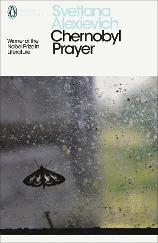 Chernobyl Prayer: A Chronicle of the Future (Paperback)