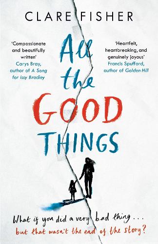 All the Good Things (Hardback)