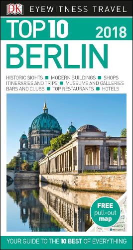Top 10 Berlin: 2018 - DK Eyewitness Travel Guide (Paperback)
