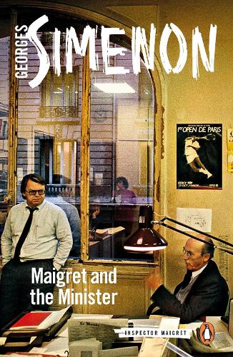 Cover Maigret and the Minister: Inspector Maigret #46 - Inspector Maigret
