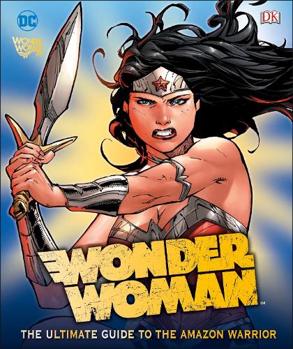 DC Wonder Woman Ultimate Guide (Hardback)