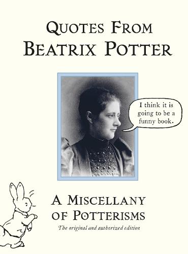 Quotes from Beatrix Potter (Hardback)