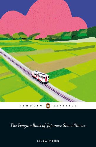The Penguin Book of Japanese Short Stories (Paperback)