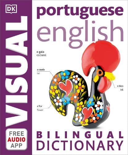 Portuguese-English Bilingual Visual Dictionary with Free Audio App - DK Bilingual Visual Dictionary (Paperback)