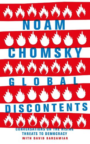 Global Discontents: Conversations on the Rising Threats to Democracy (Paperback)