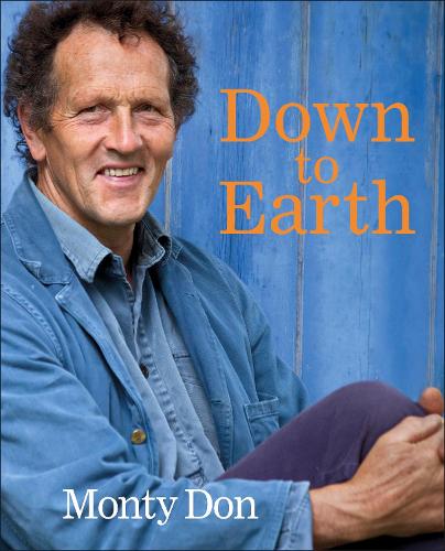 Down to Earth: Gardening Wisdom (Hardback)