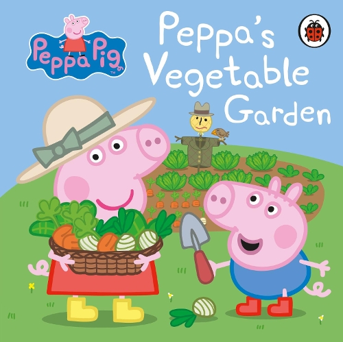 Peppa Pig: Peppa's Vegetable Garden (Board book)