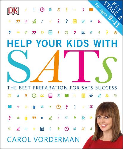 Help your Kids with SATs, Ages 9-11 (Key Stage 2): The Best Preparation for SATs Success - DK Help Your Kids With (Paperback)