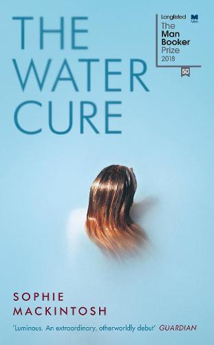The Water Cure (Hardback)