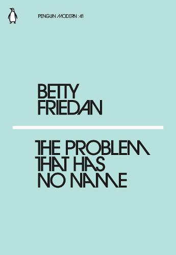 The Problem that Has No Name - Penguin Modern (Paperback)
